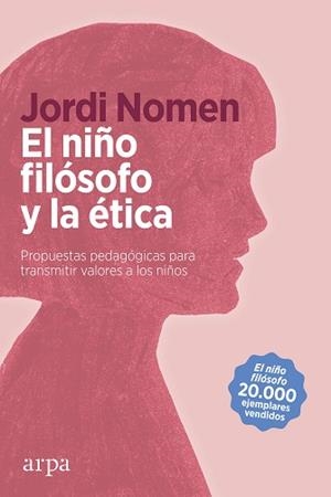 NIÑO FILÓSOFO Y LA ÉTICA, EL | 9788418741111 | NOMEN RECIO, JORDI | Llibreria Aqualata | Comprar libros en catalán y castellano online | Comprar libros Igualada