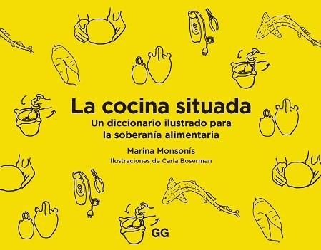 COCINA SITUADA, LA | 9788425233227 | MONSONÍS, MARINA | Llibreria Aqualata | Comprar libros en catalán y castellano online | Comprar libros Igualada