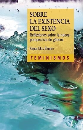 SOBRE LA EXISTENCIA DEL SEXO | 9788437643472 | EKIS EKMAN, KAJSA | Llibreria Aqualata | Comprar libros en catalán y castellano online | Comprar libros Igualada