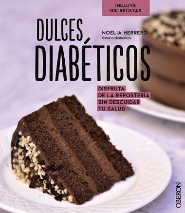 DULCES DIABÉTICOS | 9788441544758 | HERRERO, NOELIA | Llibreria Aqualata | Comprar llibres en català i castellà online | Comprar llibres Igualada