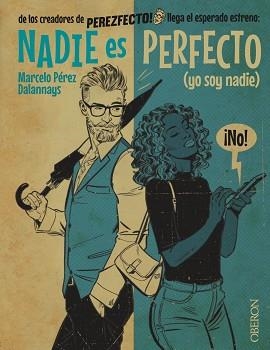 NADIE ES PERFECTO | 9788441544918 | PÉREZ DALANNAYS, MARCELO | Llibreria Aqualata | Comprar llibres en català i castellà online | Comprar llibres Igualada
