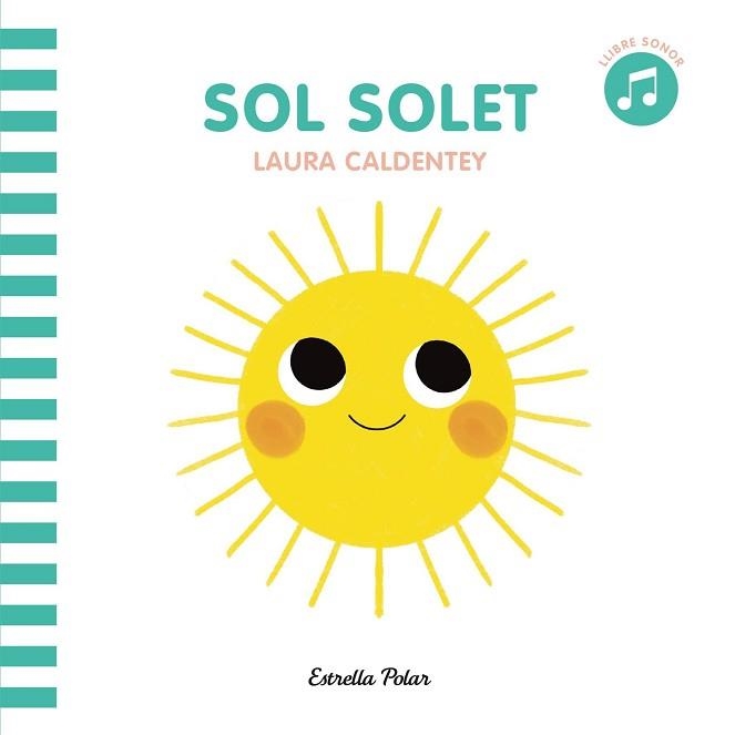 SOL SOLET | 9788413890081 | CALDENTEY, LAURA | Llibreria Aqualata | Comprar libros en catalán y castellano online | Comprar libros Igualada