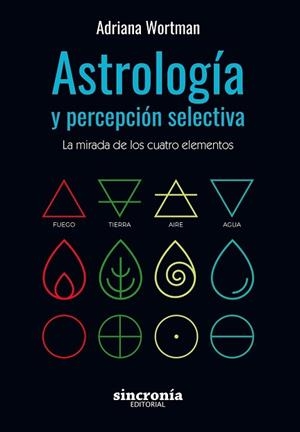ASTROLOGIA Y PERCEPCION SELECTIVA | 9788412014075 | WORTMAN,ADRIANA | Llibreria Aqualata | Comprar libros en catalán y castellano online | Comprar libros Igualada