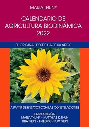 2022 CALENDARIO DE AGRICULTURA BIODINAMICA | 9788418919046 | MARIA THUN | Llibreria Aqualata | Comprar llibres en català i castellà online | Comprar llibres Igualada