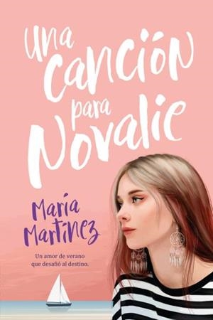 UNA CANCIÓN PARA NOVALIE | 9788417421441 | MARTÍNEZ, MARÍA | Llibreria Aqualata | Comprar llibres en català i castellà online | Comprar llibres Igualada