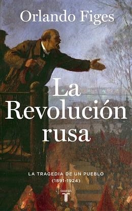 REVOLUCIÓN RUSA, LA | 9788430624249 | FIGES, ORLANDO | Llibreria Aqualata | Comprar libros en catalán y castellano online | Comprar libros Igualada