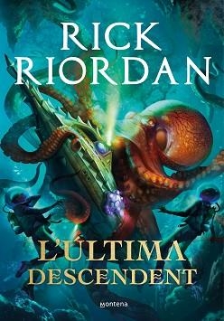 ÚLTIMA DESCENDENT, L' | 9788418483394 | RIORDAN, RICK | Llibreria Aqualata | Comprar llibres en català i castellà online | Comprar llibres Igualada