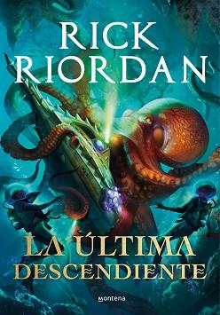 ÚLTIMA DESCENDIENTE, LA | 9788418483530 | RIORDAN, RICK | Llibreria Aqualata | Comprar llibres en català i castellà online | Comprar llibres Igualada