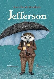 JEFFERSON | 9788418930256 | MOURLEVAT, JEAN-CLAUDE | Llibreria Aqualata | Comprar libros en catalán y castellano online | Comprar libros Igualada