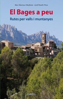 BAGES A PEU, EL. RUTES PER VALLS I MUNTANYES | 9788417116491 | Llibreria Aqualata | Comprar llibres en català i castellà online | Comprar llibres Igualada