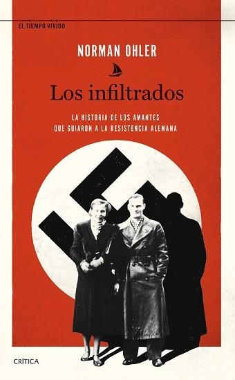 INFILTRADOS, LOS | 9788491993490 | OHLER, NORMAN | Llibreria Aqualata | Comprar libros en catalán y castellano online | Comprar libros Igualada