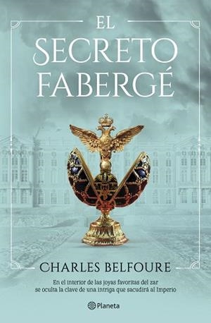 SECRETO FABERGÉ, EL | 9788408249467 | BELFOURE, CHARLES | Llibreria Aqualata | Comprar libros en catalán y castellano online | Comprar libros Igualada