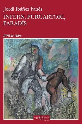 INFERN, PURGATORI, PARADÍS | 9788411070423 | IBÁÑEZ FANÉS, JORDI | Llibreria Aqualata | Comprar libros en catalán y castellano online | Comprar libros Igualada