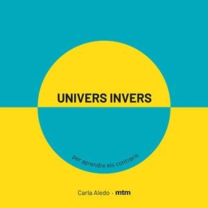 UNIVERS INVERS | 9788417165420 | ALEDO, CARLA | Llibreria Aqualata | Comprar llibres en català i castellà online | Comprar llibres Igualada