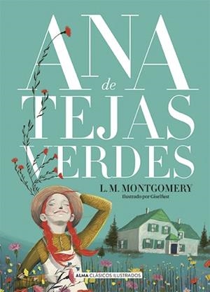 ANA DE TEJAS VERDES | 9788418395628 | MONTGOMERY, LUCY MAUD | Llibreria Aqualata | Comprar llibres en català i castellà online | Comprar llibres Igualada