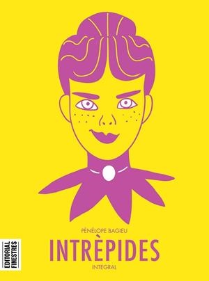 INTRÈPIDES | 9788412426106 | BAGIEU, PÉNÉLOPE | Llibreria Aqualata | Comprar llibres en català i castellà online | Comprar llibres Igualada