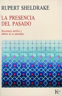 PRESENCIA DEL PASADO, LA | 9788472452237 | SHELDRAKE, RUPERT | Llibreria Aqualata | Comprar libros en catalán y castellano online | Comprar libros Igualada