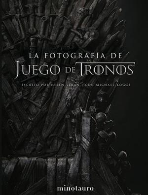 JUEGO DE TRONOS. FOTOGRAFÍA | 9788445006849 | SLOAN, HELEN / KOGGE, MICHAEL | Llibreria Aqualata | Comprar libros en catalán y castellano online | Comprar libros Igualada
