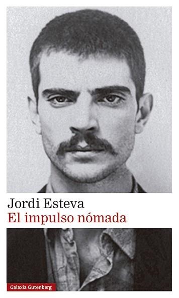 IMPULSO NÓMADA, EL | 9788418807480 | ESTEVA, JORDI | Llibreria Aqualata | Comprar libros en catalán y castellano online | Comprar libros Igualada