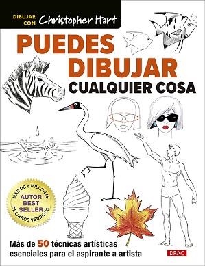 PUEDES DIBUJAR CUALQUIER COSA | 9788498747065 | HART, CHRISTOPHER | Llibreria Aqualata | Comprar libros en catalán y castellano online | Comprar libros Igualada