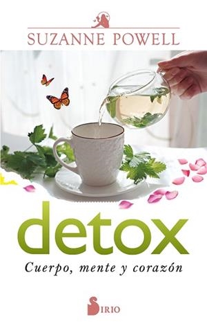 DETOX. CUERPO, MENTE Y CORAZÓN | 9788418531620 | POWELL, SUZANNE | Llibreria Aqualata | Comprar libros en catalán y castellano online | Comprar libros Igualada