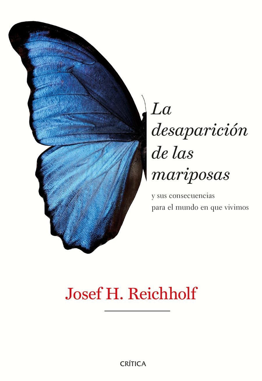 DESAPARICIÓN DE LAS MARIPOSAS, LA | 9788491992318 | REICHHOLF, JOSEF H. | Llibreria Aqualata | Comprar libros en catalán y castellano online | Comprar libros Igualada
