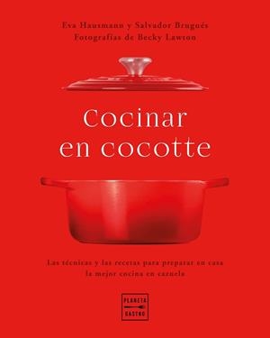 COCINAR EN COCOTTE | 9788408248484 | HAUSMANN, EVA/BRUGUÉS, SALVADOR/LAWTON, BECKY | Llibreria Aqualata | Comprar llibres en català i castellà online | Comprar llibres Igualada