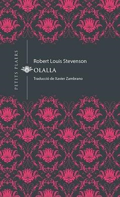 OLALLA (PETITS PLAERS 6) | 9788417998073 | STEVENSON, ROBERT LOUIS | Llibreria Aqualata | Comprar libros en catalán y castellano online | Comprar libros Igualada