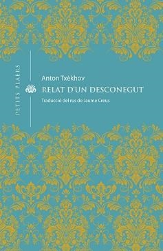 RELAT D'UN DESCONEGUT (PETITS PLAERS 22) | 9788418908163 | TXÈKHOV, ANTON | Llibreria Aqualata | Comprar llibres en català i castellà online | Comprar llibres Igualada