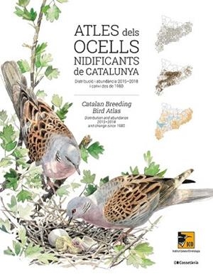 ATLES DELS OCELLS NIDIFICANTS DE CATALUNYA. DISTRIBUCIÓ I ABUNDÀNCIA 2015-2018 I CANVI DES DE 1980 | 9788413560939 | AA.VV. | Llibreria Aqualata | Comprar libros en catalán y castellano online | Comprar libros Igualada