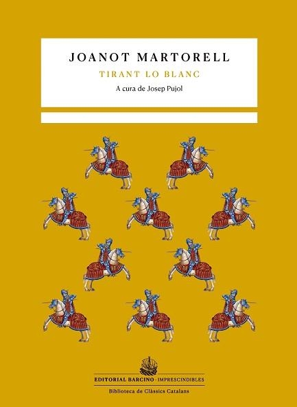 TIRANT LO BLANC | 9788472268937 | MARTORELL, JOANOT | Llibreria Aqualata | Comprar libros en catalán y castellano online | Comprar libros Igualada