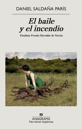 BAILE Y EL INCENDIO, EL | 9788433999368 | SALDAÑA PARÍS, DANIEL | Llibreria Aqualata | Comprar llibres en català i castellà online | Comprar llibres Igualada