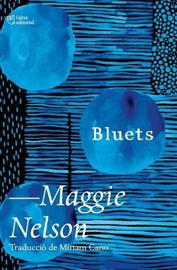 BLUETS | 9788412392517 | NELSON, MAGGIE | Llibreria Aqualata | Comprar libros en catalán y castellano online | Comprar libros Igualada