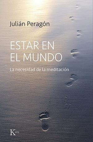 ESTAR EN EL MUNDO | 9788499889573 | PERAGÓN, JULIÁN | Llibreria Aqualata | Comprar libros en catalán y castellano online | Comprar libros Igualada