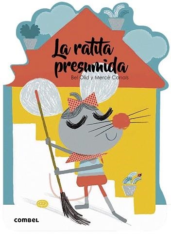RATITA PRESUMIDA, LA | 9788491014553 | OLID BAEZ, BEL | Llibreria Aqualata | Comprar libros en catalán y castellano online | Comprar libros Igualada