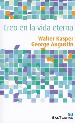 CREO EN LA VIDA ETERNA | 9788429326390 | KASPE WALTER / AUGUSTIN GEORGE | Llibreria Aqualata | Comprar libros en catalán y castellano online | Comprar libros Igualada
