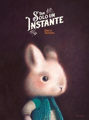 TAN SOLO UN INSTANTE | 9788414035931 | DAUTREMER, RÉBECCA | Llibreria Aqualata | Comprar libros en catalán y castellano online | Comprar libros Igualada