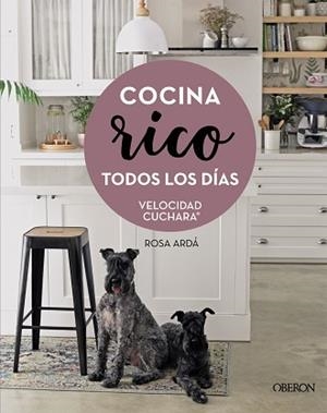 COCINA RICO TODOS LOS DÍAS | 9788441544901 | ARDÁ, ROSA | Llibreria Aqualata | Comprar libros en catalán y castellano online | Comprar libros Igualada