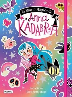 DIARIO MÁGICO DE ANNA KADABRA, EL | 9788408249160 | MAÑAS, PEDRO/SIERRA LISTÓN, DAVID | Llibreria Aqualata | Comprar libros en catalán y castellano online | Comprar libros Igualada