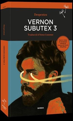 VERNON SUBUTEX 3 | 9788416698714 | DESPENTES, VIRGINIE | Llibreria Aqualata | Comprar libros en catalán y castellano online | Comprar libros Igualada