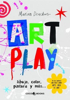 ART PLAY | 9788412103304 | DEUCHARS, MARION | Llibreria Aqualata | Comprar libros en catalán y castellano online | Comprar libros Igualada