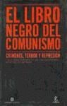 LIBRO NEGRO DEL COMUNISMO, EL | 9788408025955 | COURTOIS, STEPHANE | Llibreria Aqualata | Comprar libros en catalán y castellano online | Comprar libros Igualada