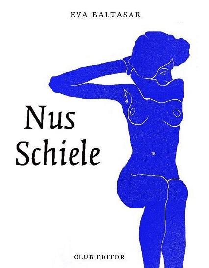 NUS SCHIELE | 9788473293211 | BALTASAR, EVA | Llibreria Aqualata | Comprar libros en catalán y castellano online | Comprar libros Igualada