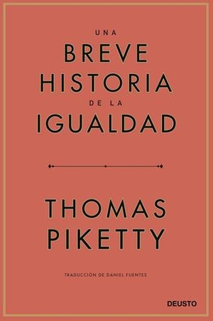 UNA BREVE HISTORIA DE LA IGUALDAD | 9788423433117 | PIKETTY, THOMAS | Llibreria Aqualata | Comprar llibres en català i castellà online | Comprar llibres Igualada