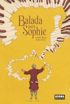 BALADA PARA SOPHIE | 9788467948530 | MELO, FELIPE / CAVIA, JUAN | Llibreria Aqualata | Comprar libros en catalán y castellano online | Comprar libros Igualada