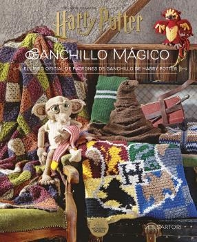 HARRY POTTER: GANCHILLO MÁGICO. EL LIBRO OFICIAL DE PATRONES DE GANCHILLO DE HAR | 9788467946680 | SARTORI, LEE | Llibreria Aqualata | Comprar libros en catalán y castellano online | Comprar libros Igualada