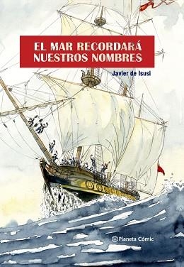 MAR RECORDARÁ NUESTROS NOMBRES, EL (NOVELA GRÁFICA) | 9788411122351 | ISUSI, JAVIER DE | Llibreria Aqualata | Comprar libros en catalán y castellano online | Comprar libros Igualada