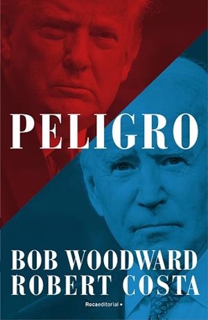 PELIGRO | 9788418870460 | WOODWARD, BOB / COSTA, ROBERT | Llibreria Aqualata | Comprar llibres en català i castellà online | Comprar llibres Igualada
