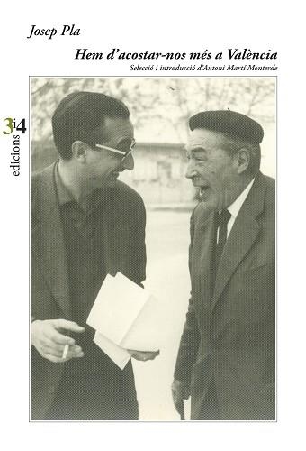 HEM D'ACOSTAR-NOS MÉS A VALÈNCIA | 9788417469382 | PLA, JOSEP | Llibreria Aqualata | Comprar libros en catalán y castellano online | Comprar libros Igualada