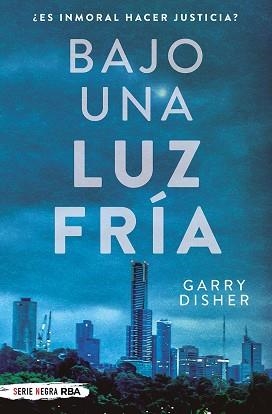 BAJO UNA LUZ FRÍA | 9788491876656 | DISHER, GARRY | Llibreria Aqualata | Comprar libros en catalán y castellano online | Comprar libros Igualada